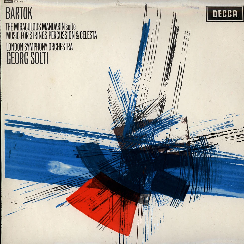 Béla Bartók, The London Symphony Orchestra, Georg Solti - The Miraculous Mandarin Suite / Music For Strings Percussion & Celesta