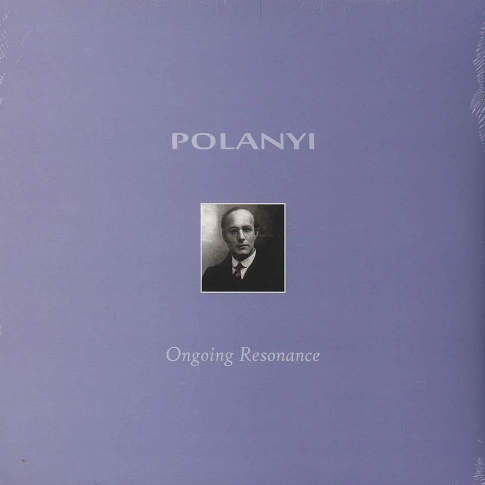 Polanyi - Ongoing Resonance