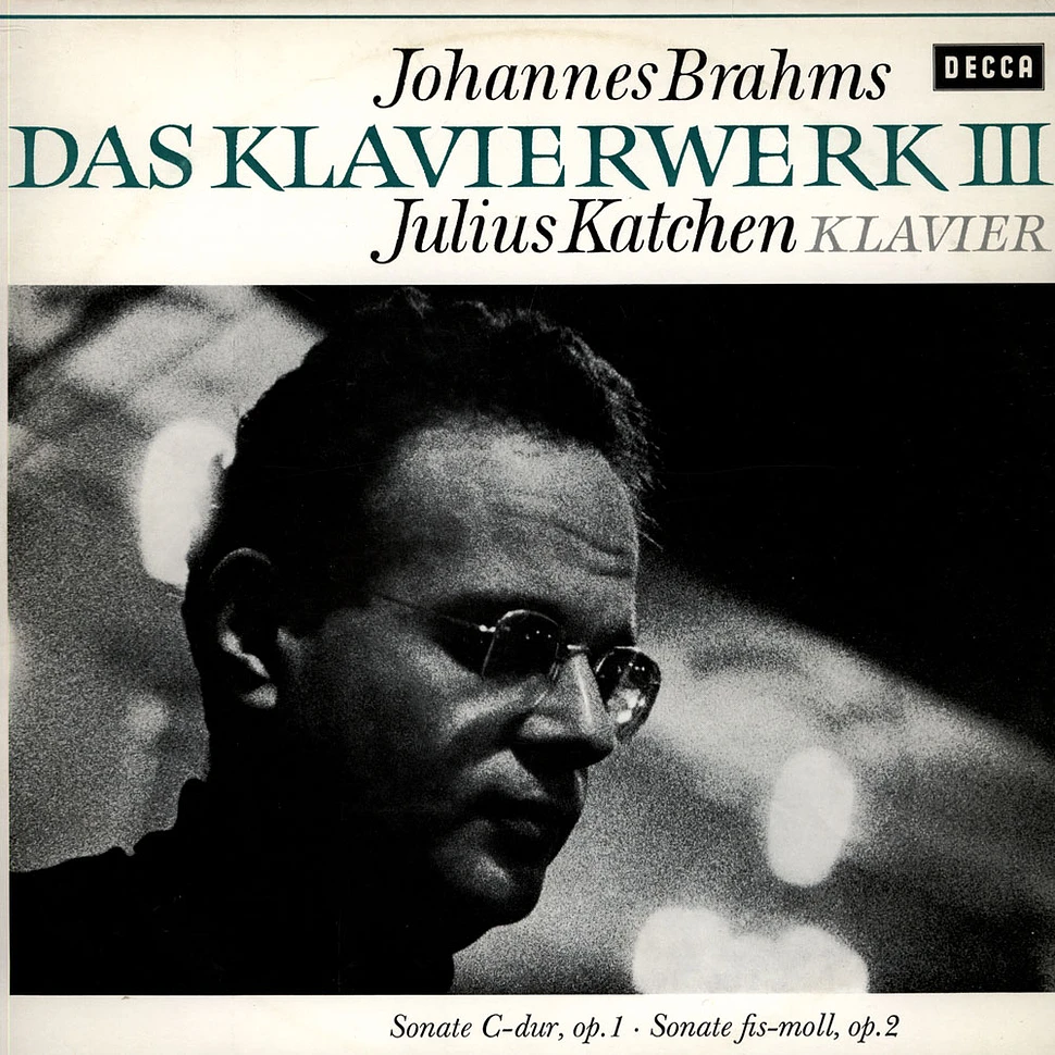 Johannes Brahms, Julius Katchen - The Piano Works Vol. 3 / op.1 & op.2