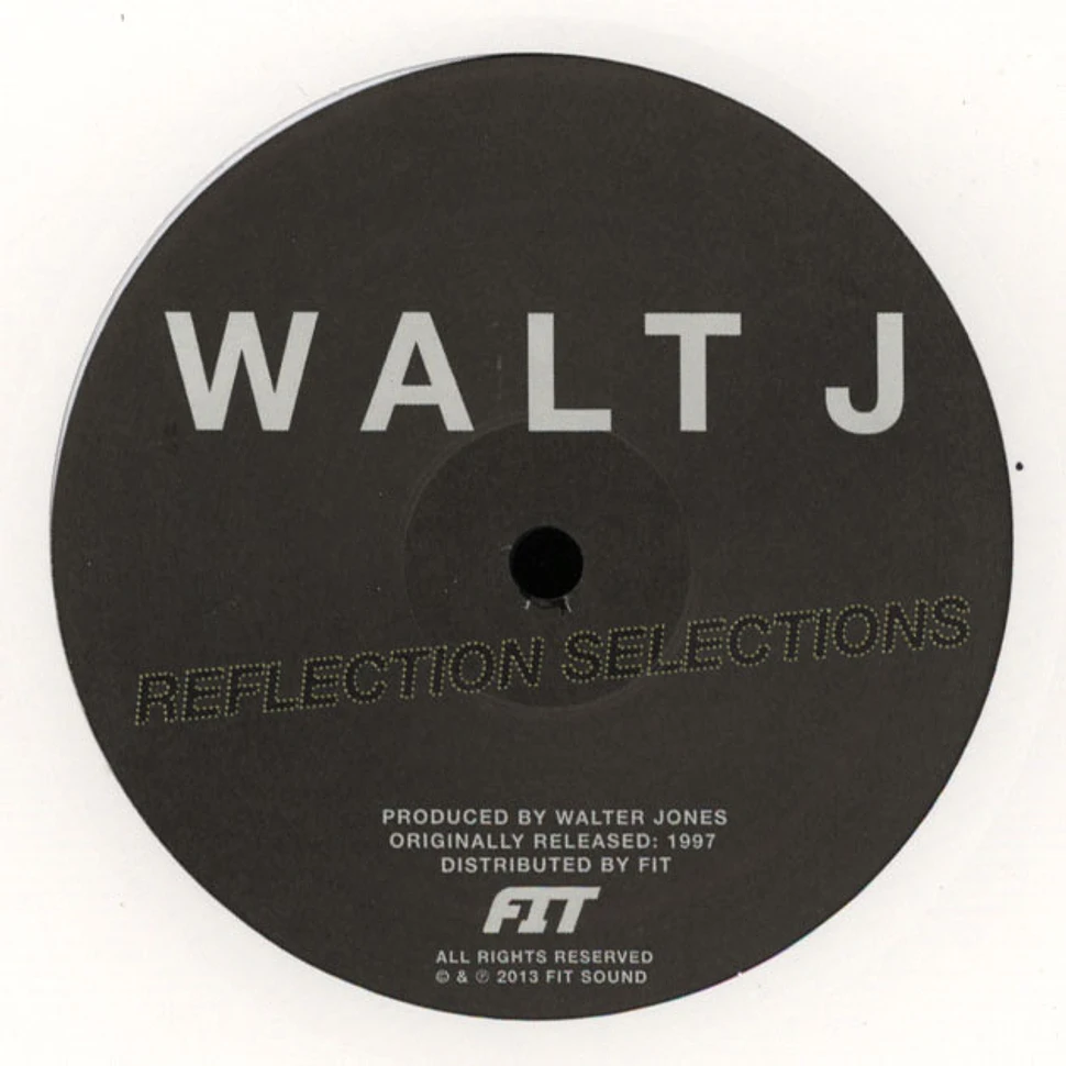 Walt J - Reflection Selections