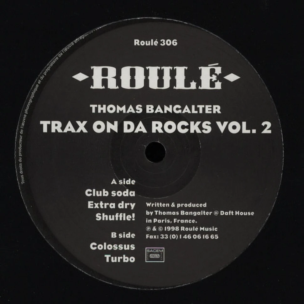 Thomas Bangalter - Trax On Da Rocks Volume 2