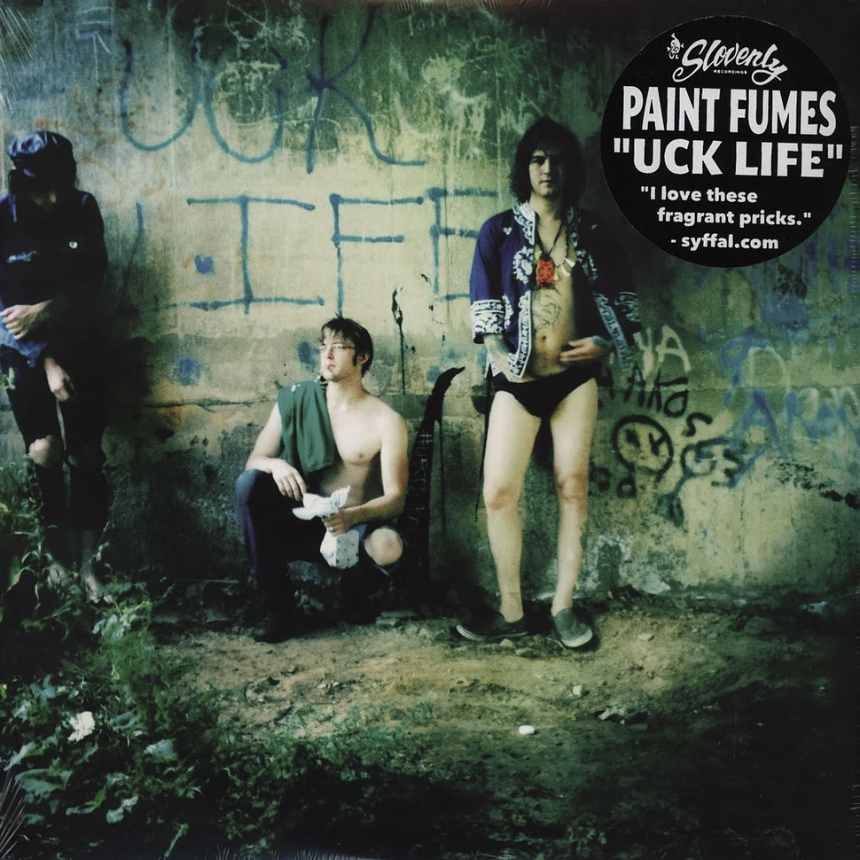 Paint Fumes - Uck Life