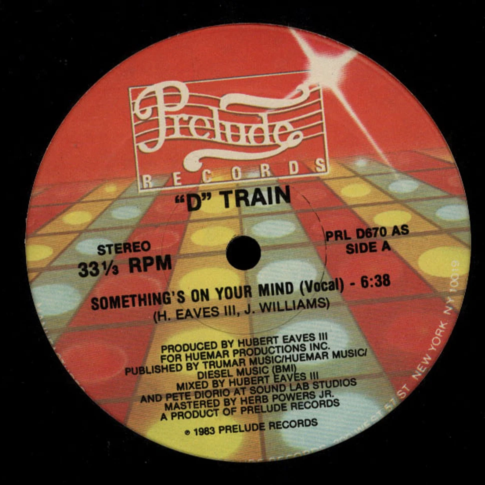 D-Train - Something's On Your Mind