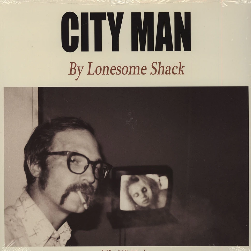 Lonesome Shack - City Man