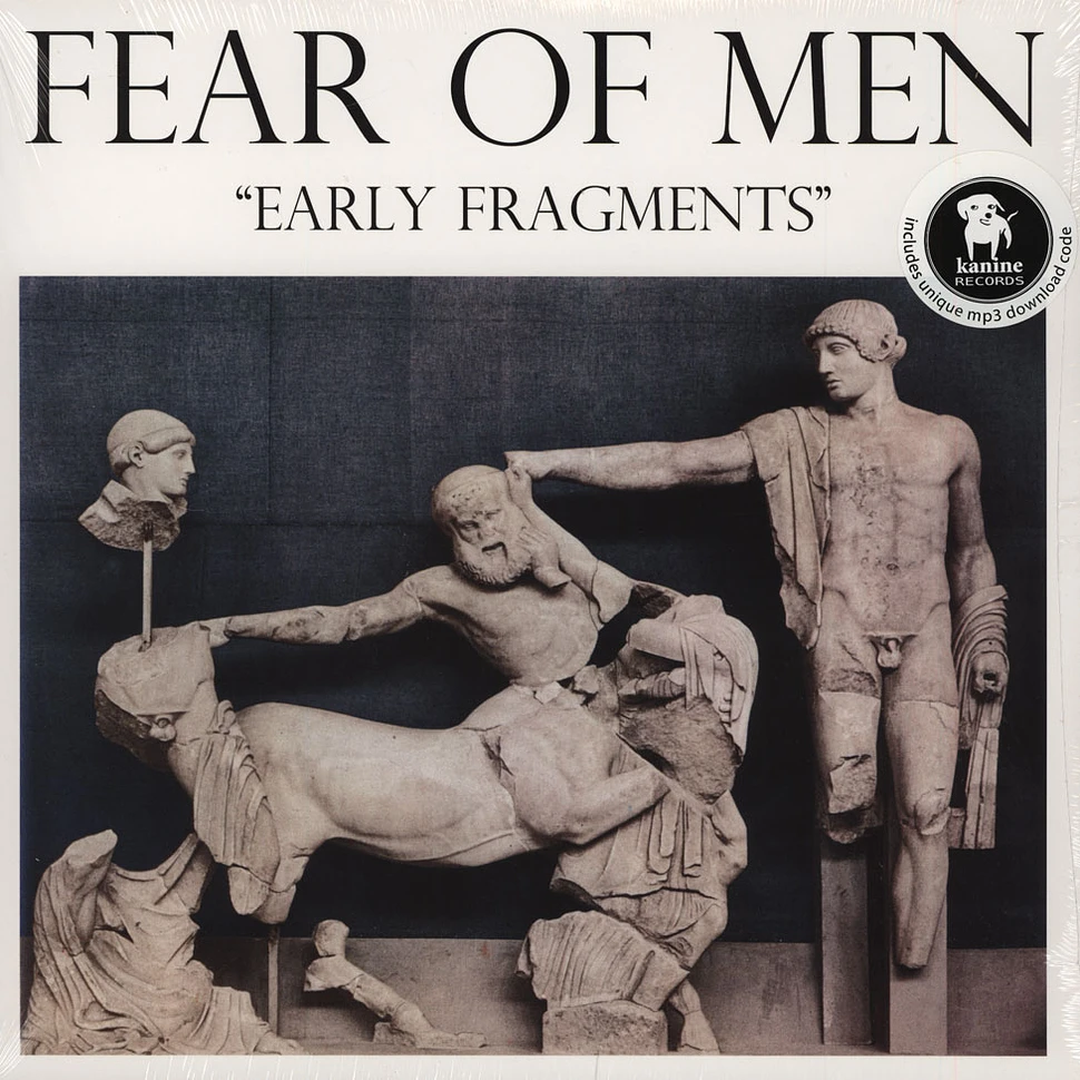 Fear Of Men - Early Fragments