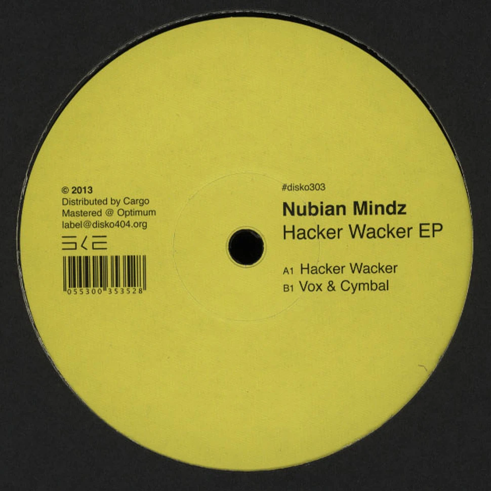 Nubian Mindz - Hacker Wacker EP