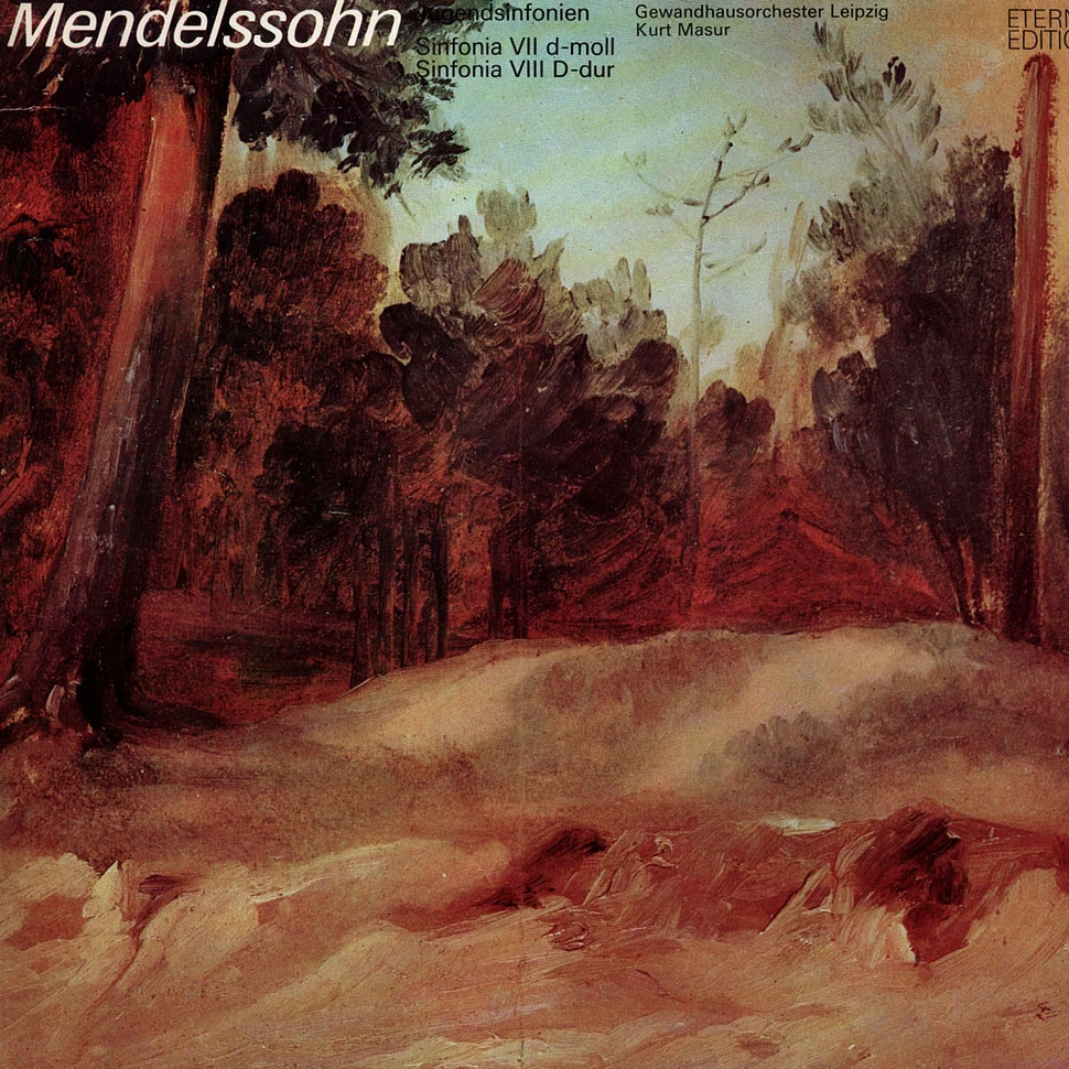 Felix Mendelssohn-Bartholdy - Gewandhausorchester Leipzig / Kurt Masur - Sinfonie 7 & 8 ( Jugendsinfonien )
