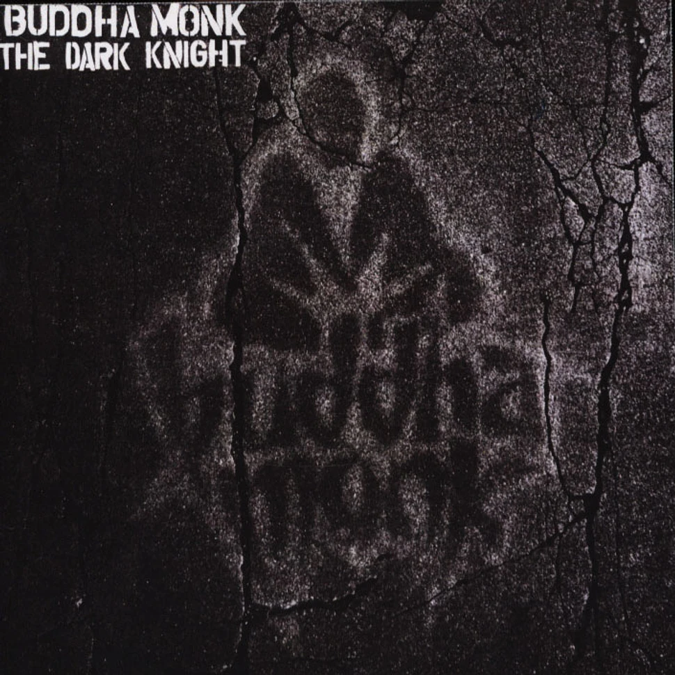 Buddha Monk - The Dark Knight