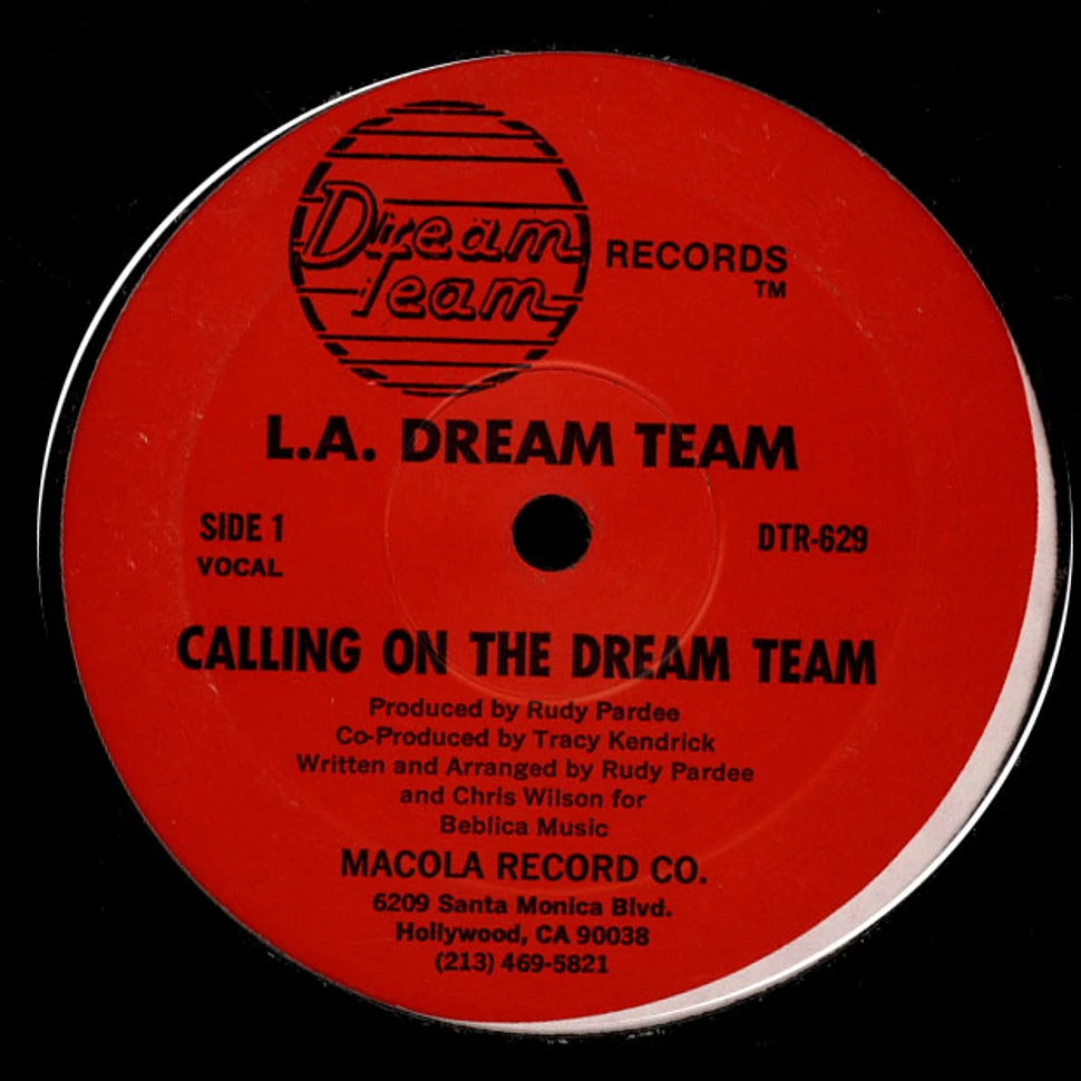 L.A. Dream Team - Calling On The Dream Team