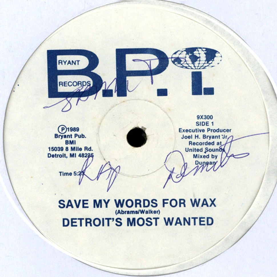 Detroit's Most Wanted - I Save My Words 4 Wax