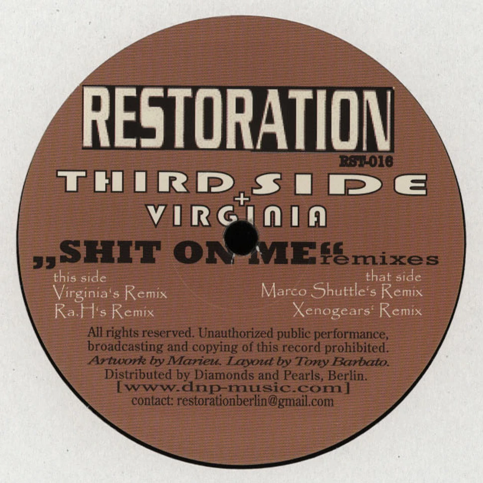 Third Side + Virginia - Shit On Me remixes