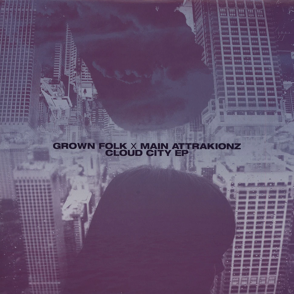 Grown Folk x Main Attrakionz - Cloud City EP