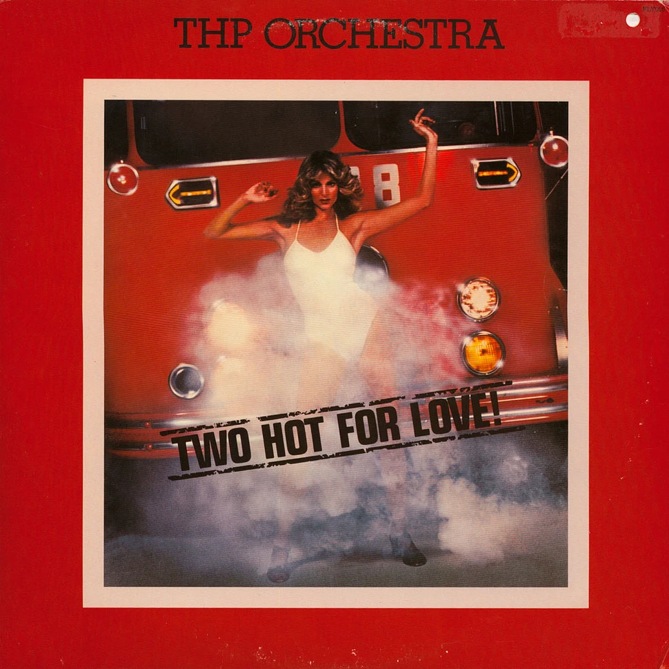 THP Orchestra - Two Hot For Love