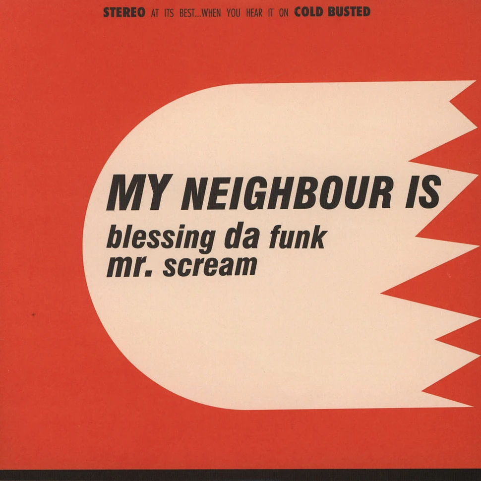My Neighbour Is - Blessing Da Funk