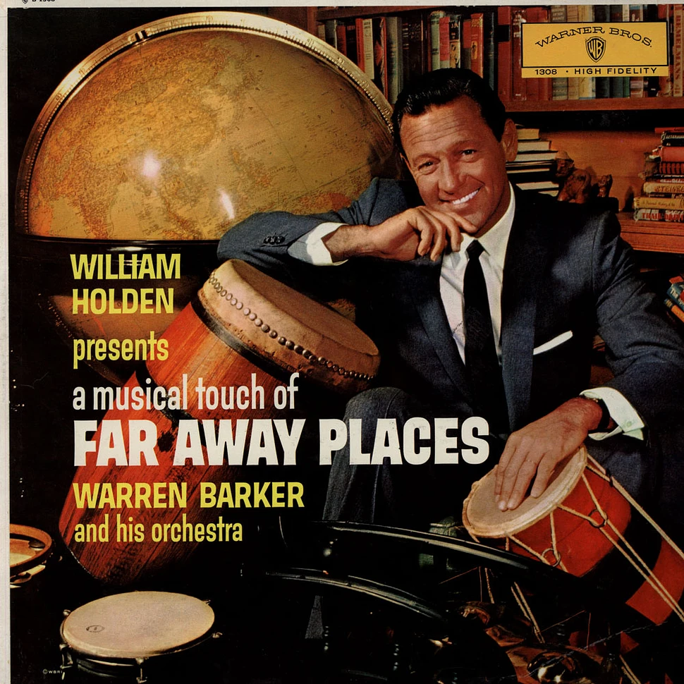 William Holden Presents Warren Baker And His Orchestra - Far Away Places