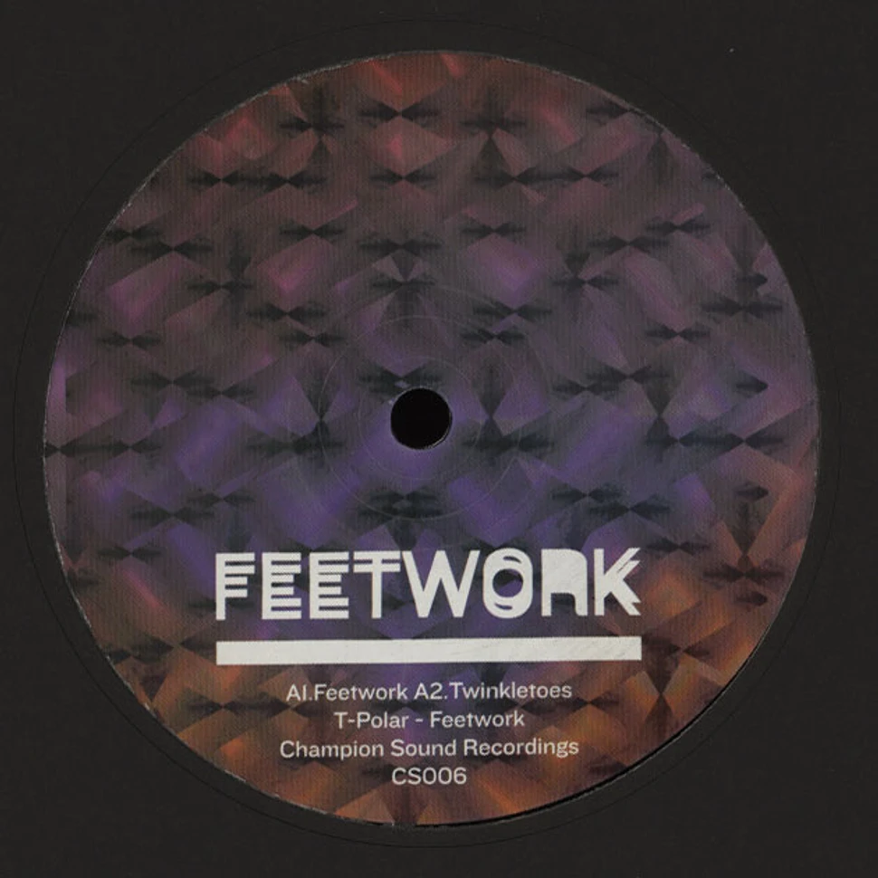 T-Polar - Feetwork EP