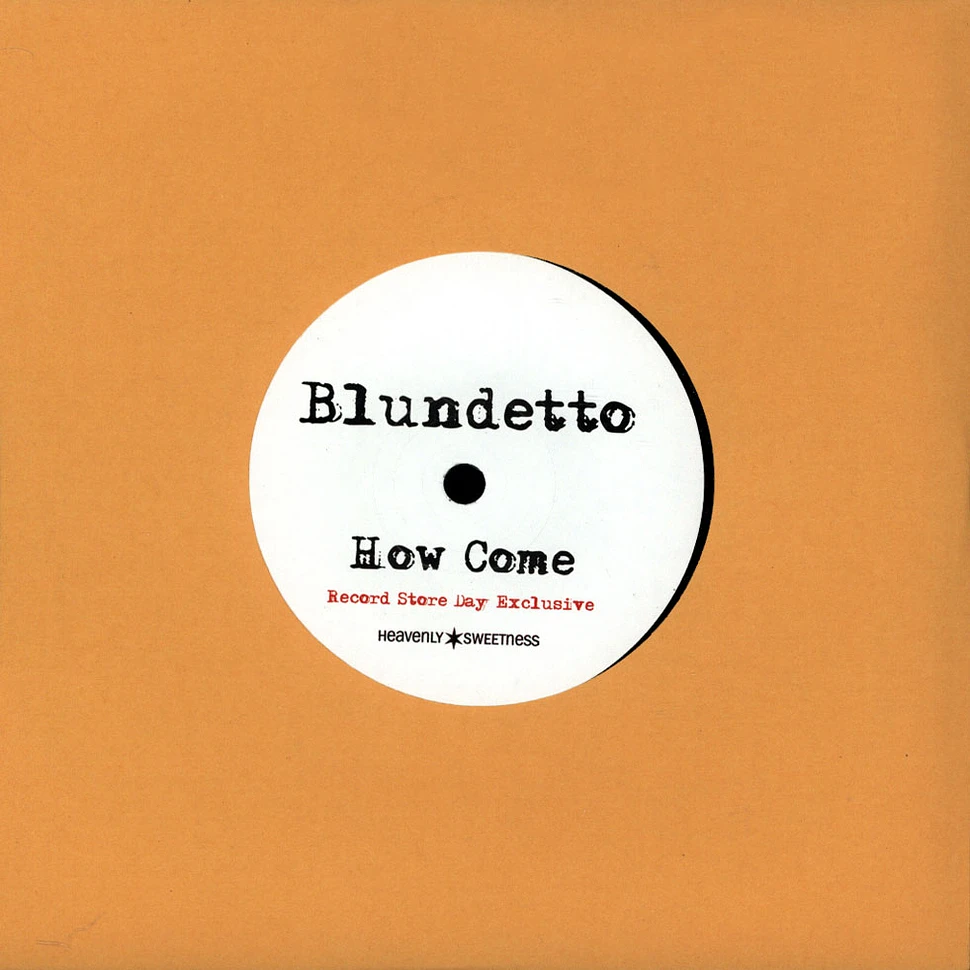 Blundetto - How Come
