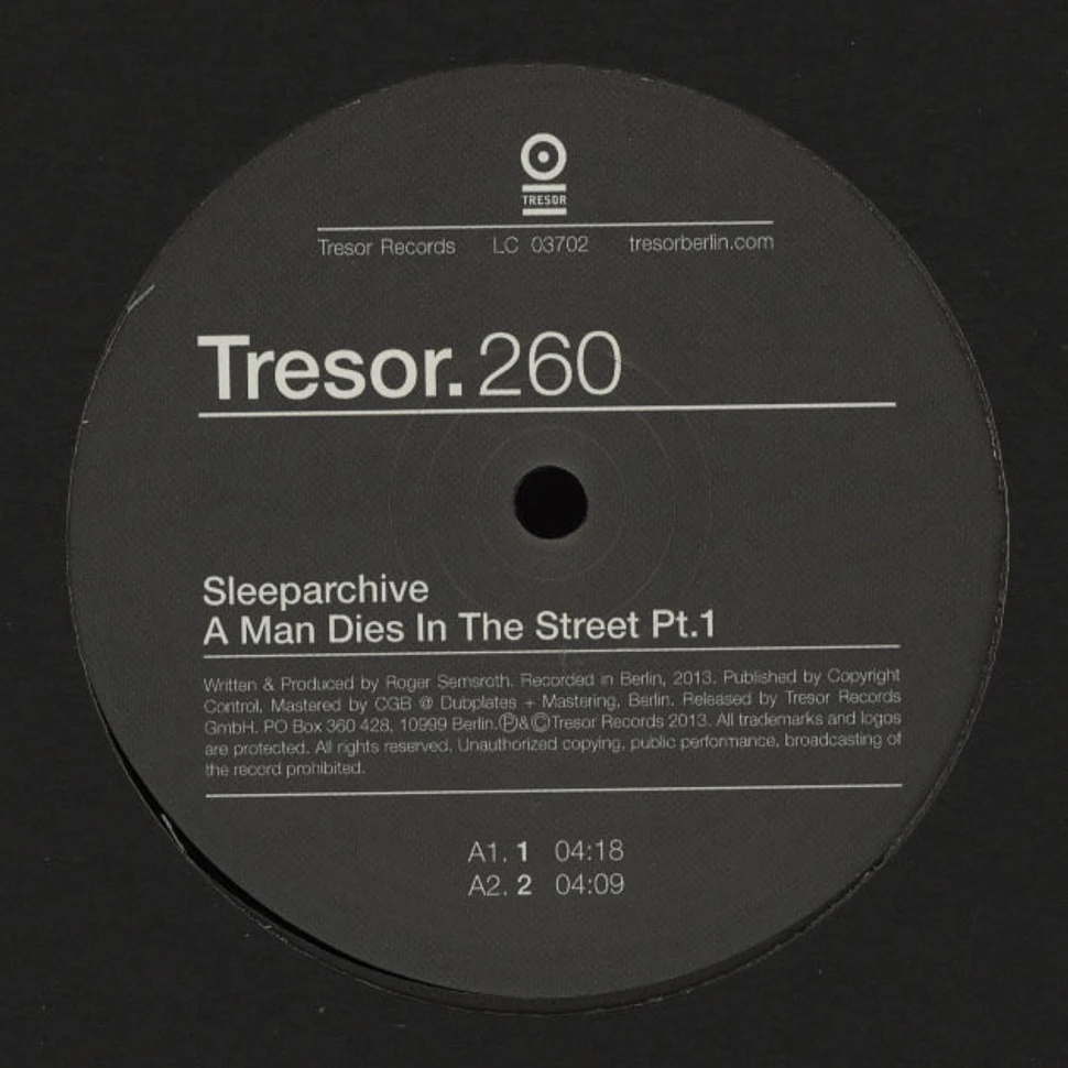 Sleeparchive - A Man Dies In The Street Part 1