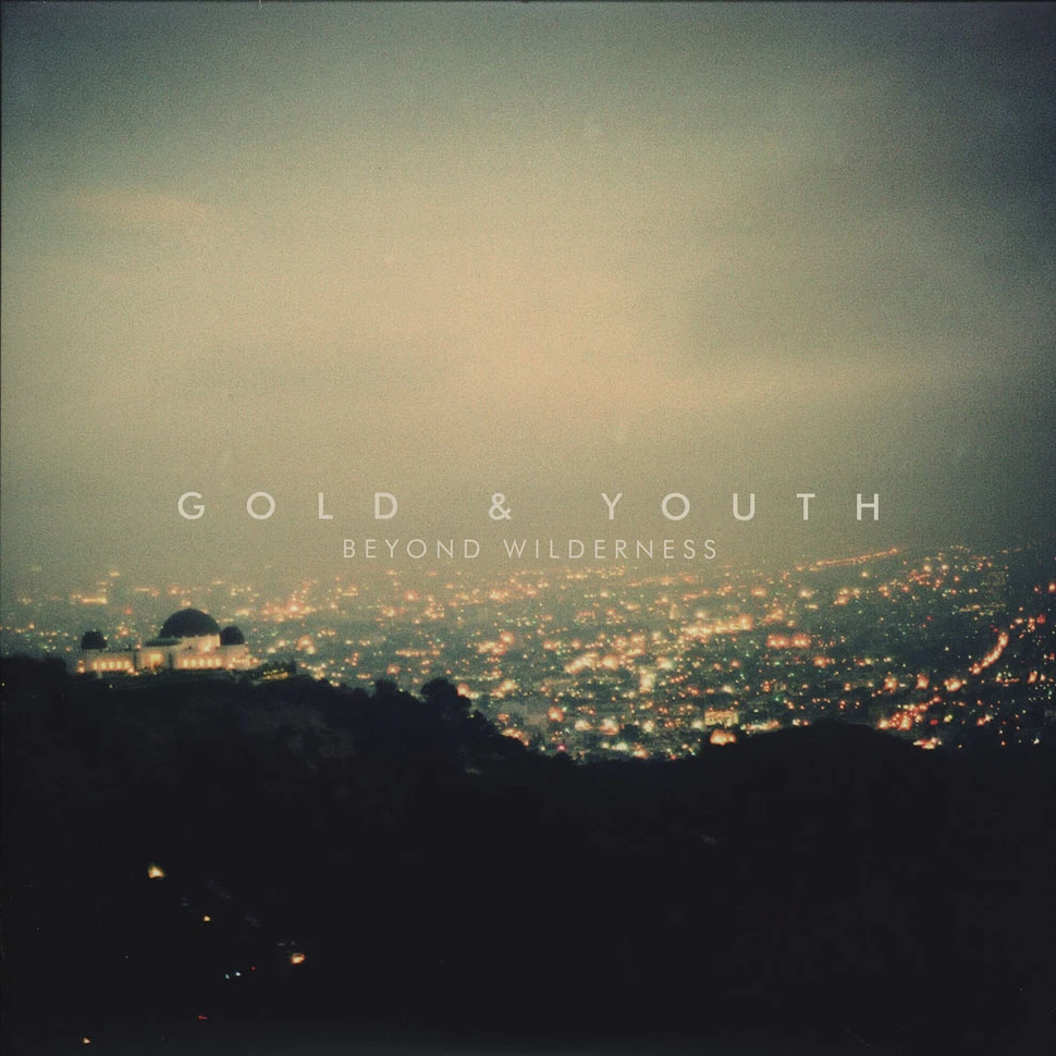 Gold & Youth - Beyond Wilderness