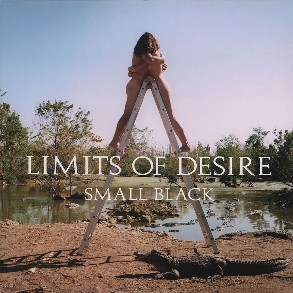 Small Black - Limits Of Desire