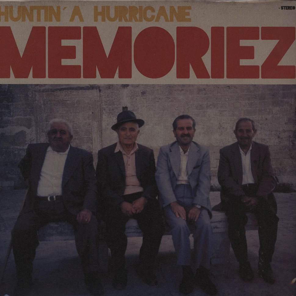 Memoriez - Huntin' A Hurricane