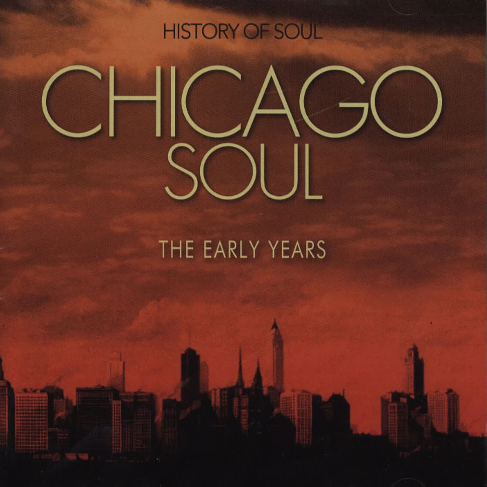 V.A. - Chicago Soul (The Early Years)