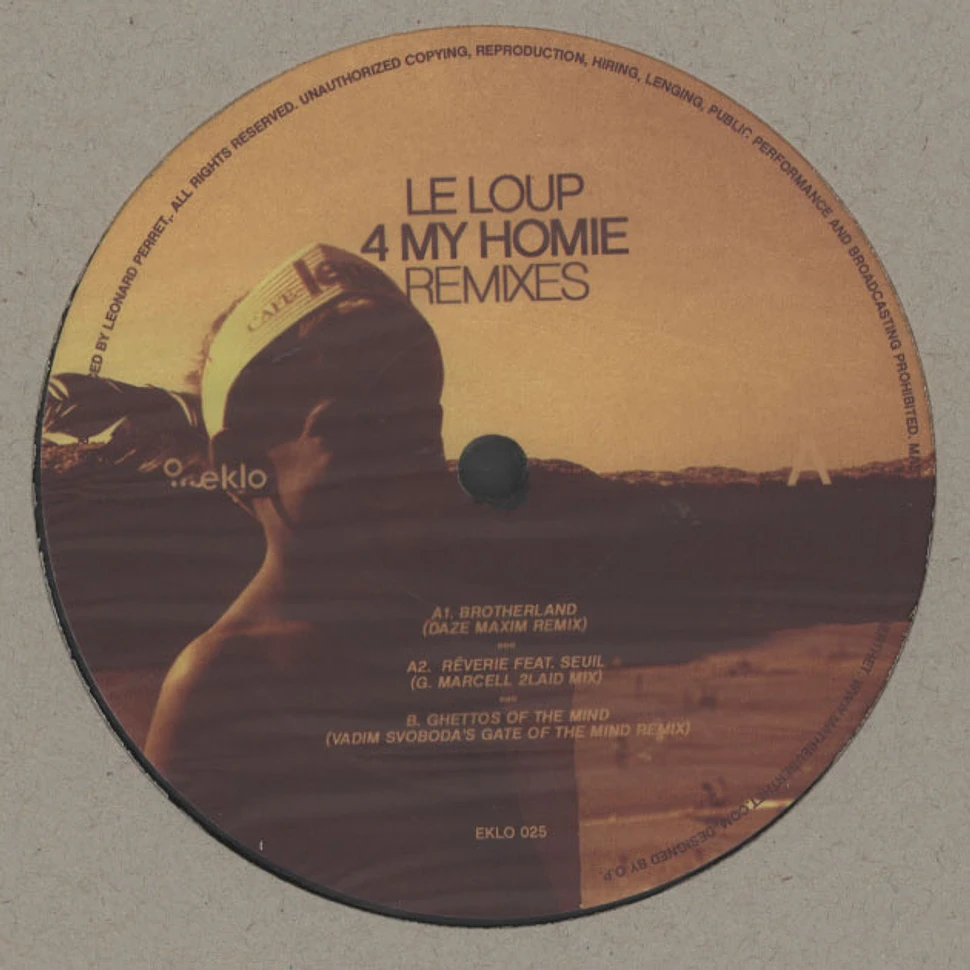 Le Loup - 4 My Homie Remixes