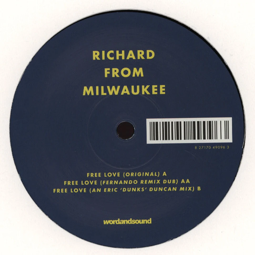 Richard From Milwaukee - Free Love
