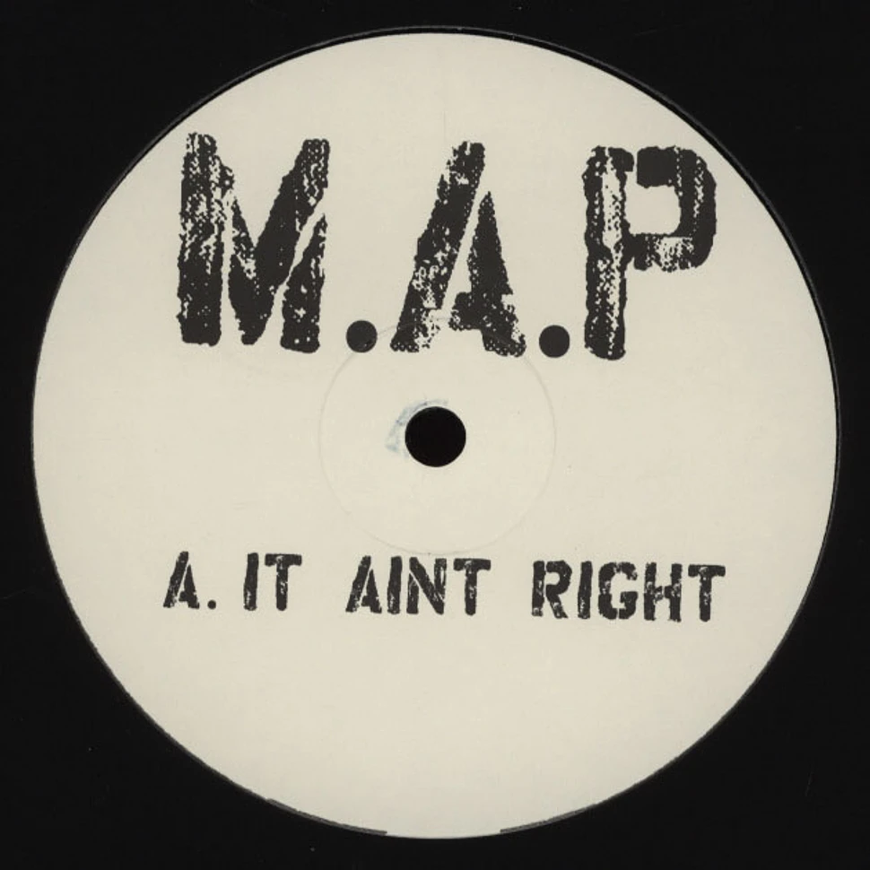M.A.P - It Ain't Right