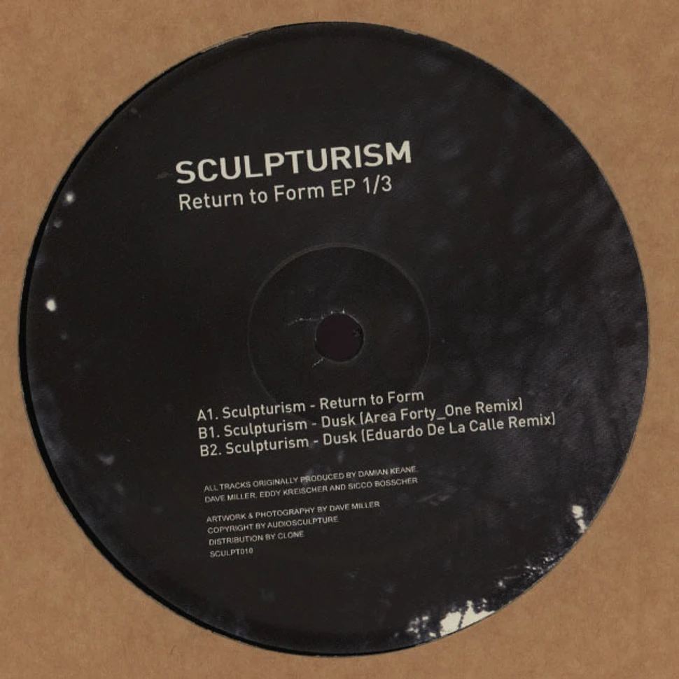 Sculpturism - Return to Form EP 1/3