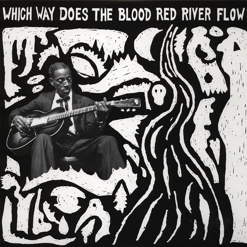 V.A. - Which Way The Does The Blood Red River Flow