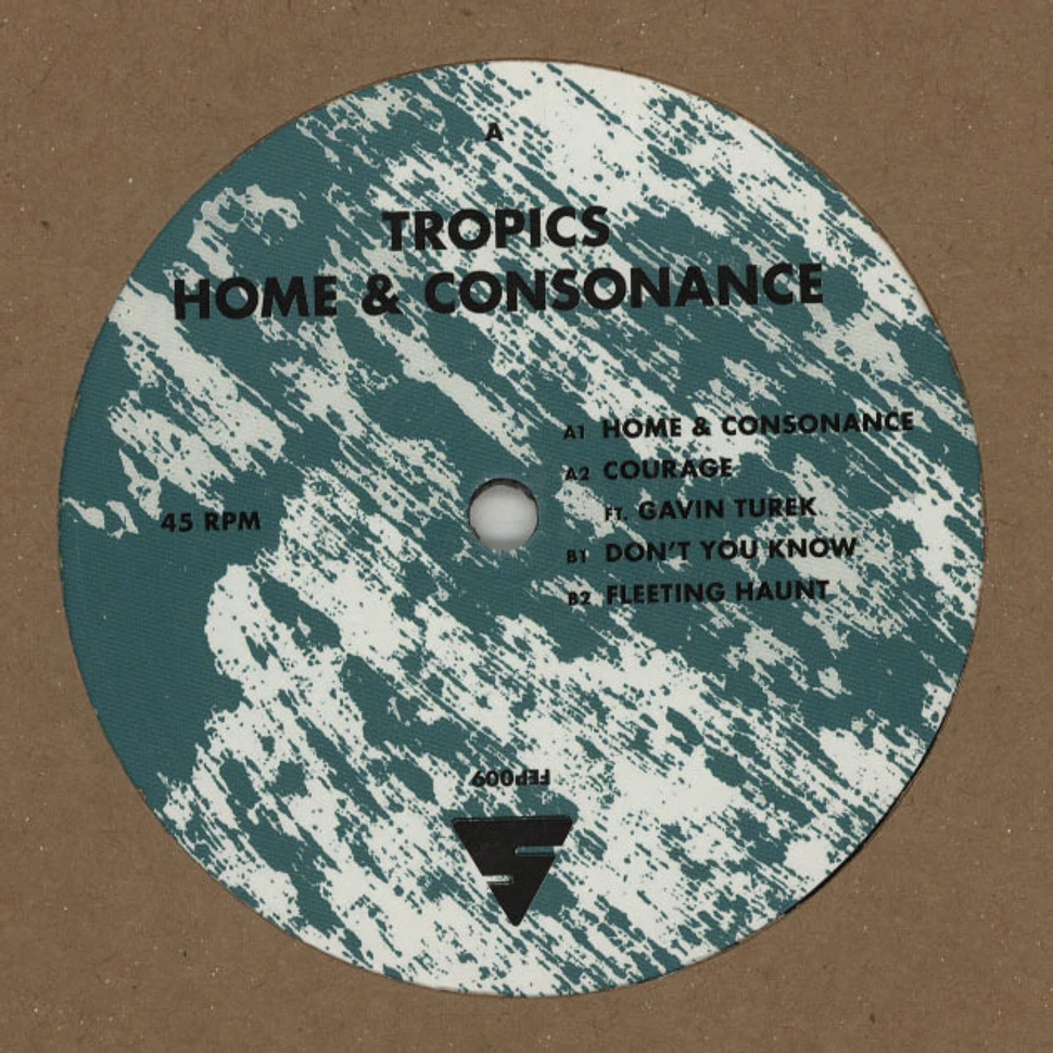Tropics - Home And Consonance