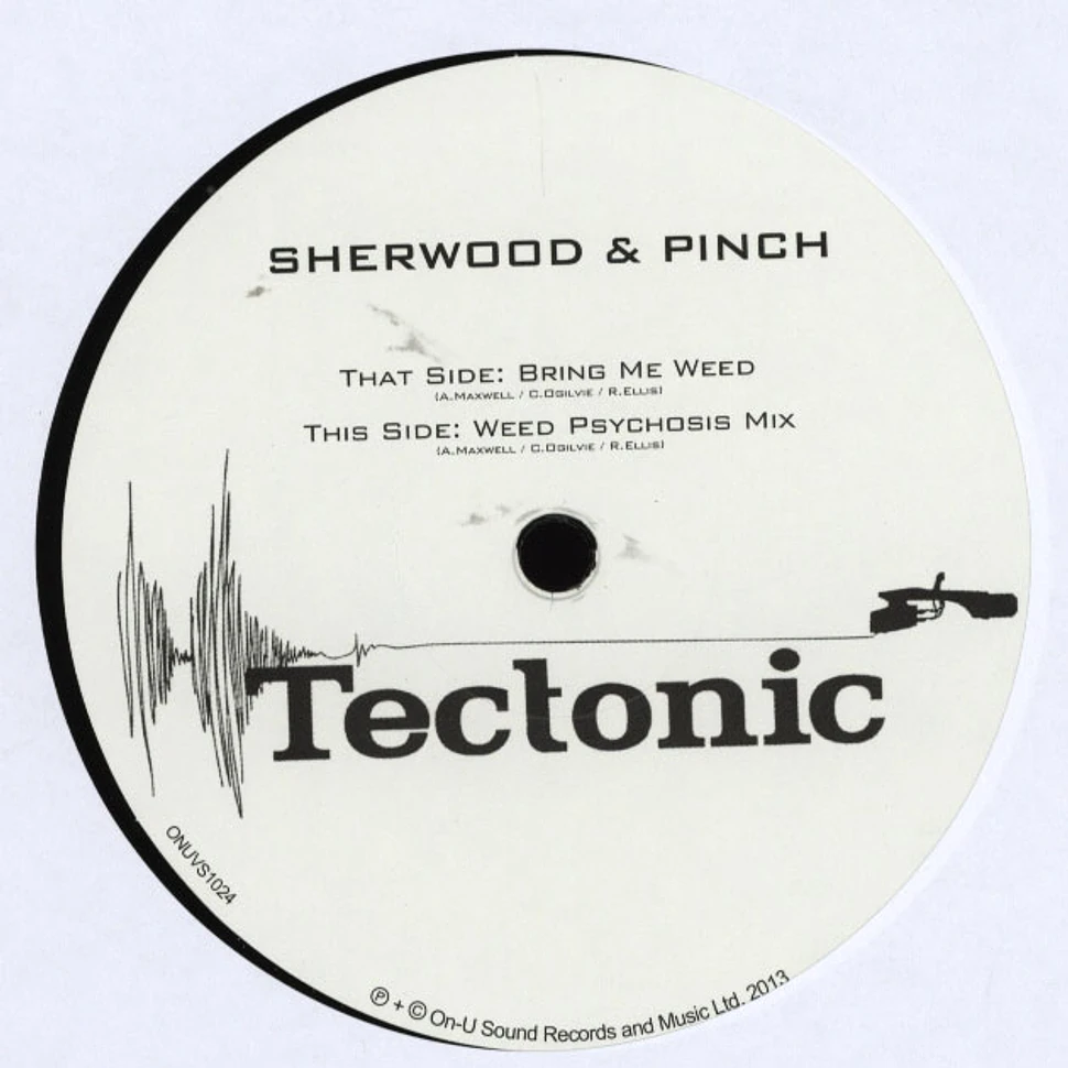 Sherwood & Pinch - Bring Me Weed