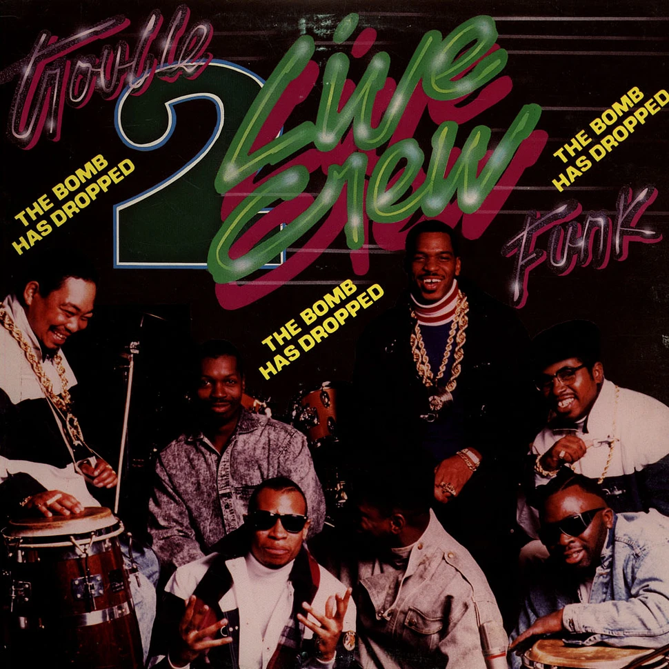 The 2 Live Crew & Trouble Funk - The Bomb Has Dropped