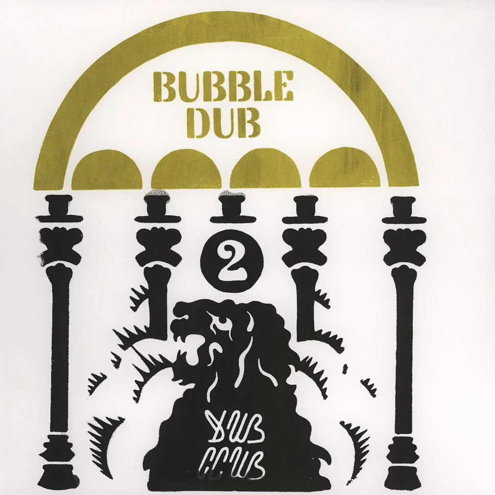 Dub Club - Bubble Dub
