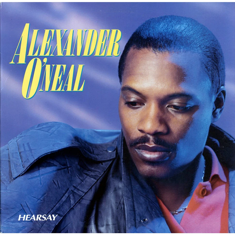 Alexander O'Neal - Hearsay