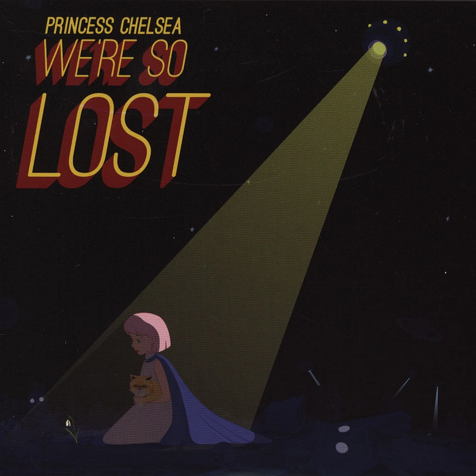 Princess Chelsea - We're So Lost