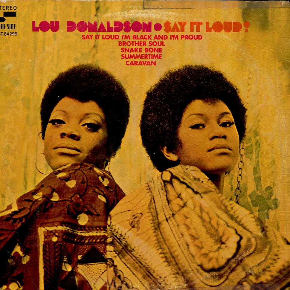 Lou Donaldson - Say It Loud!