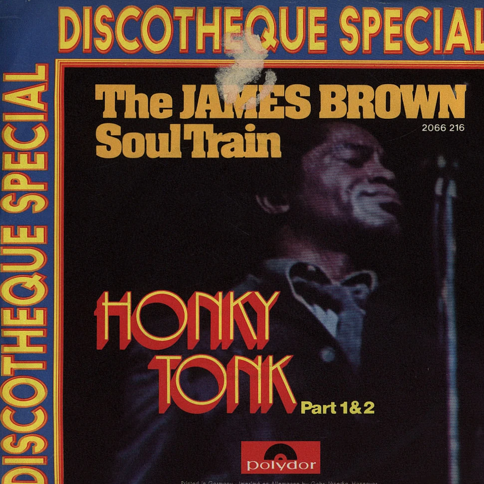 The James Brown Soul Train - Honky Tonk (Part 1 & 2)