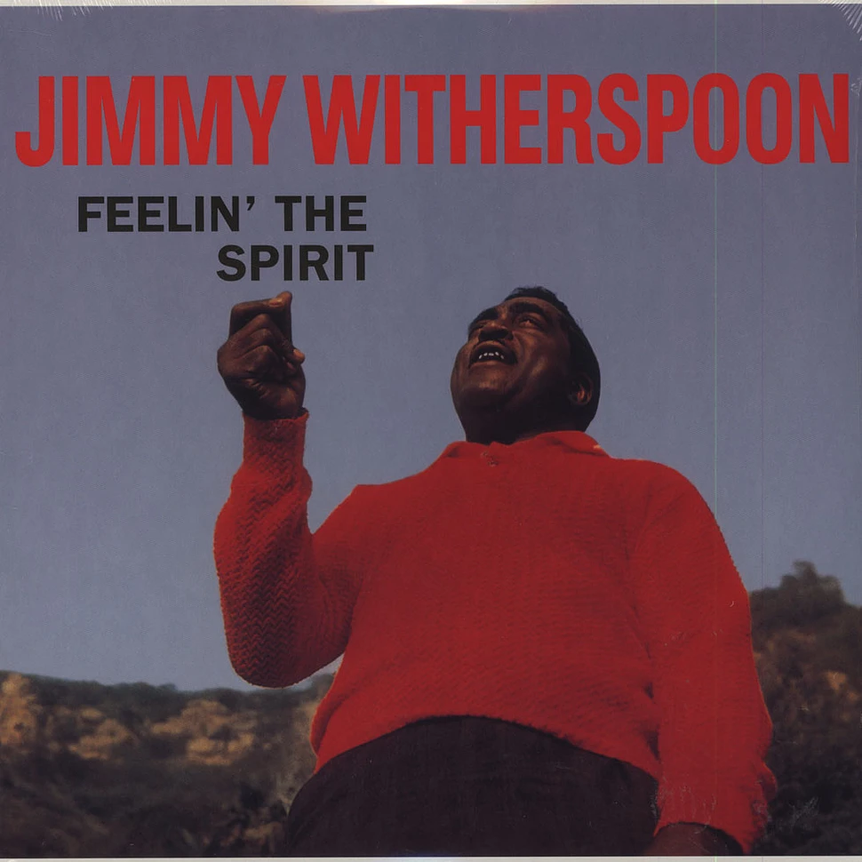 Jimmy Witherspoon - Feelin' The Spirit