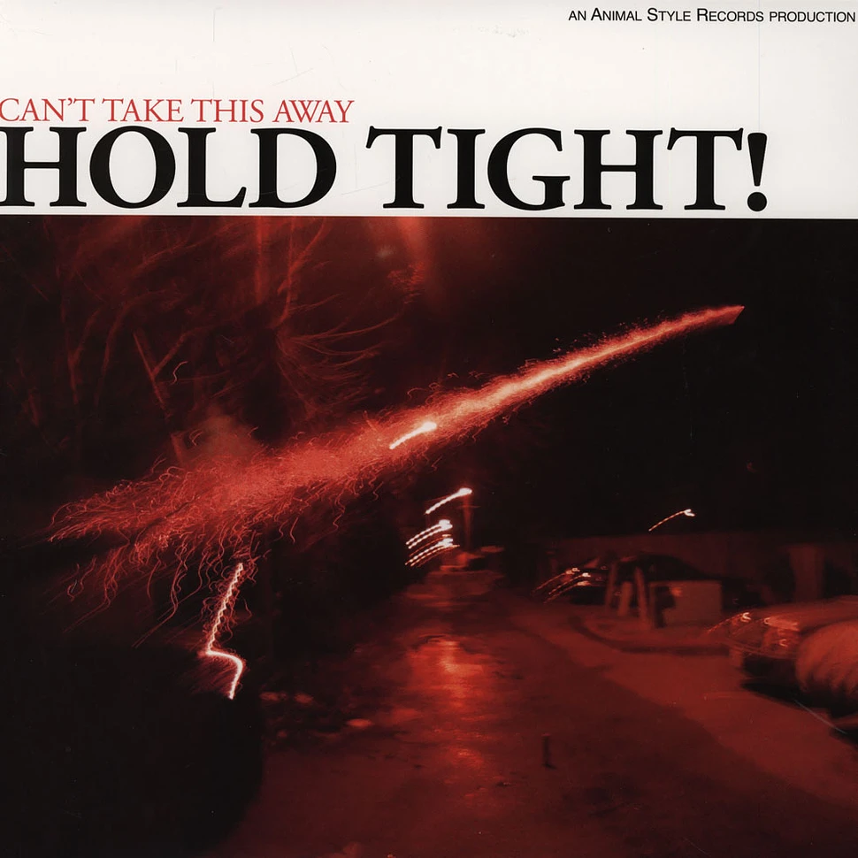 Hold Tight - Can't Take This Way