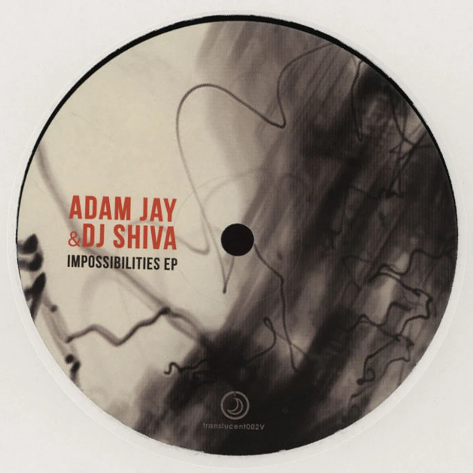 Adam Jay & Dj Shiva - Impossibilities EP