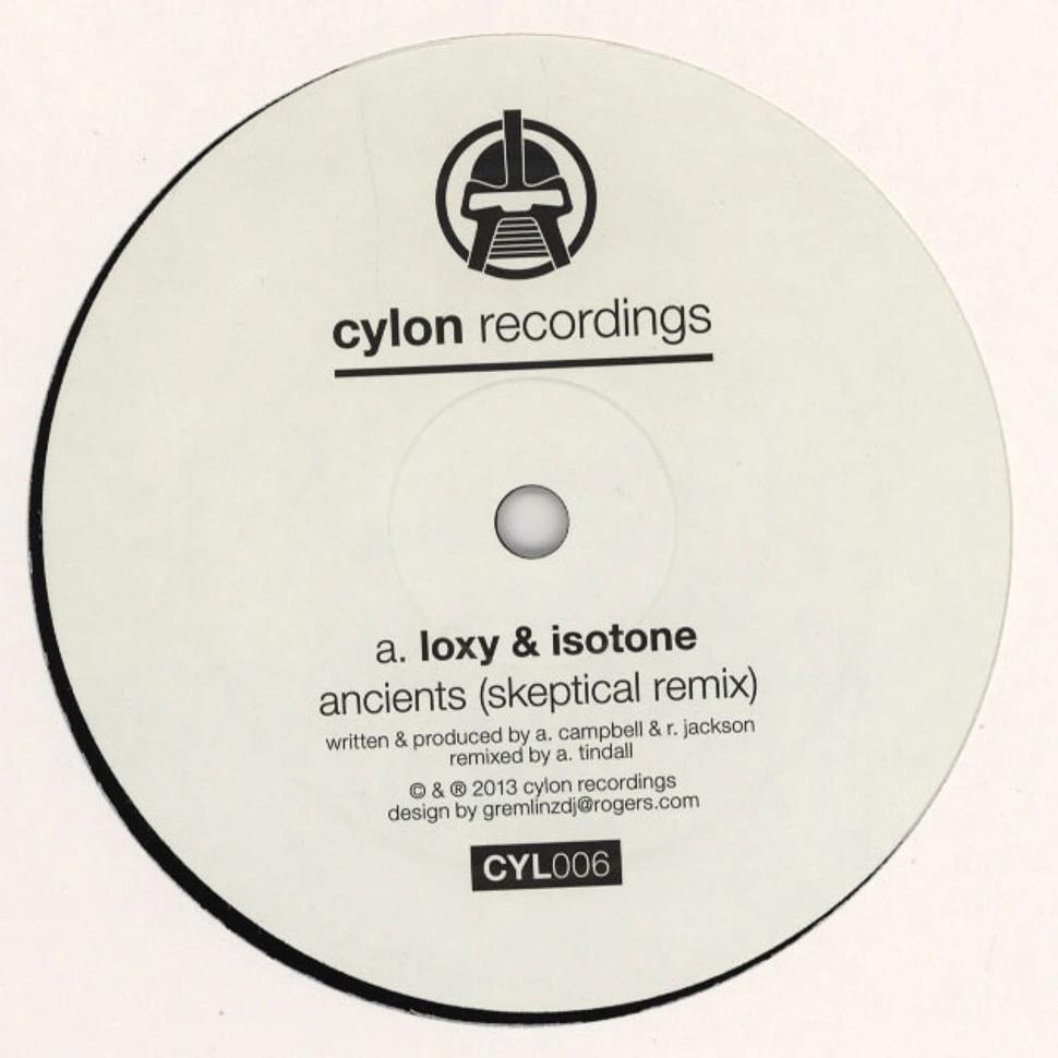 Loxy & Isotone / Loxy & Skeptical - Ancients Skeptical Remix / Cylon Theme