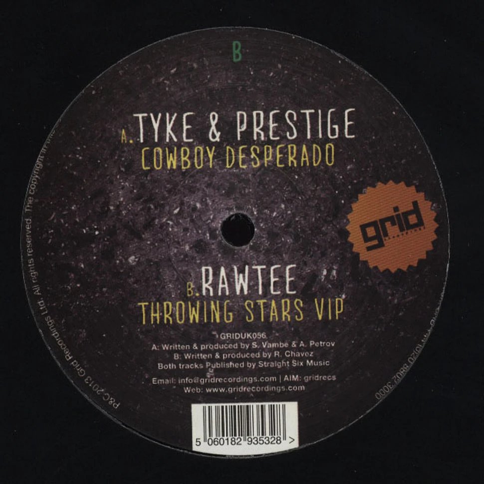 Tyke & Prestige / Rawtee - Cowboy Desperado / Throwing Stars VIP
