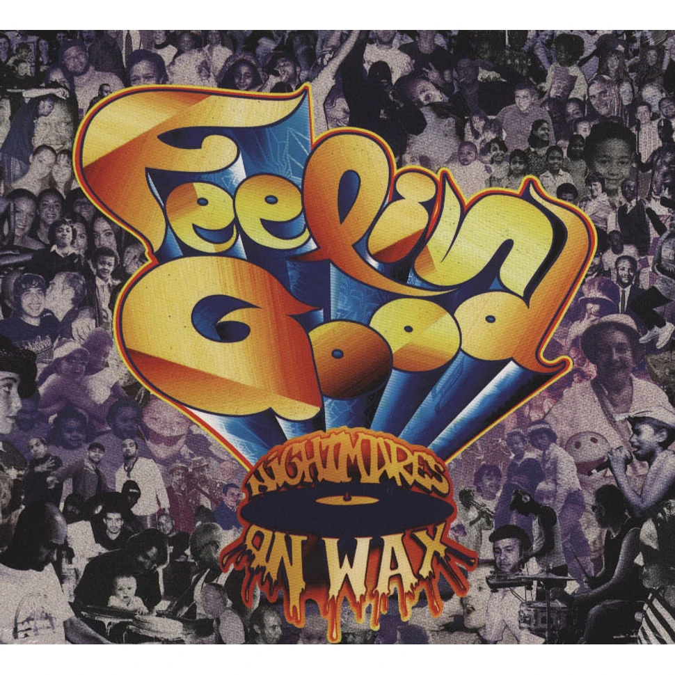 Nightmares On Wax - Feelin’ Good