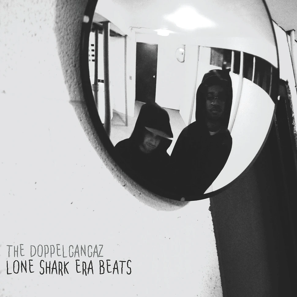 The Doppelgangaz - Lone Shark Era Beats White Vinyl Edition