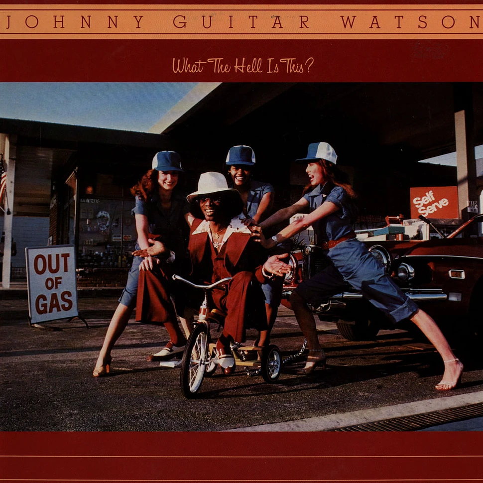 Johnny Guitar Watson - What The Hell Is This?