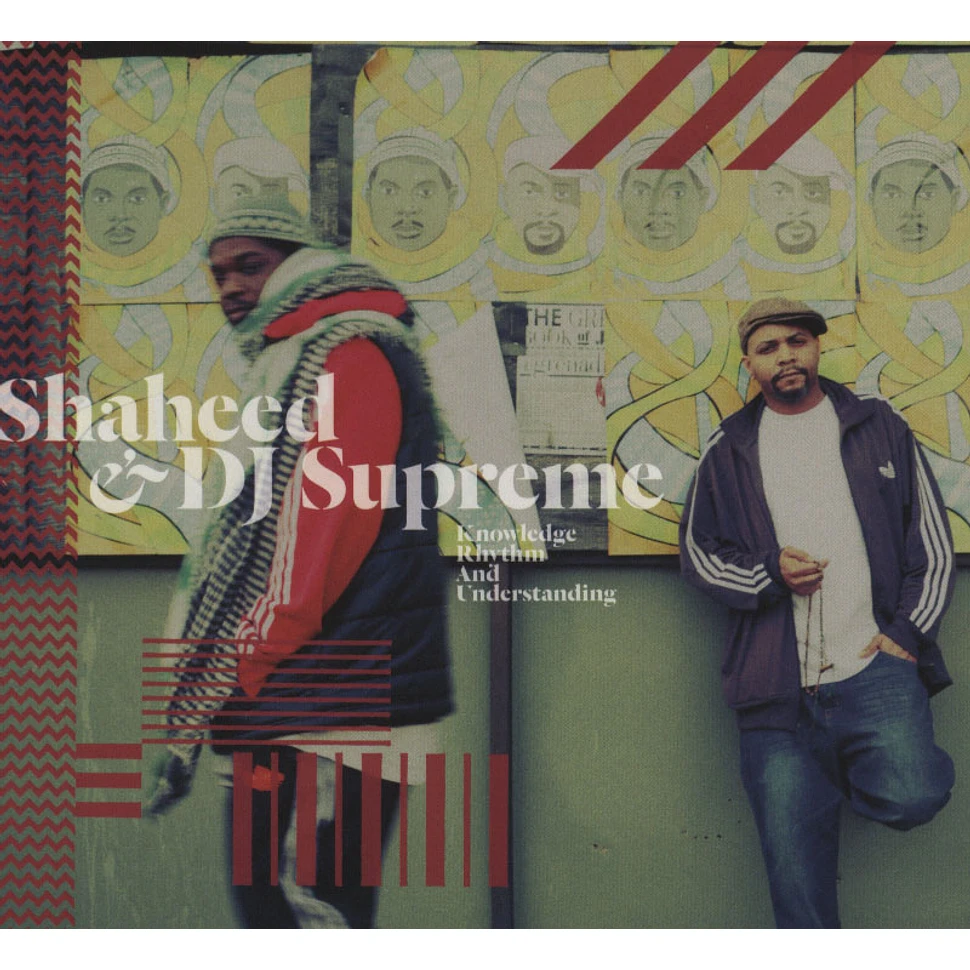 Shaheed & DJ Supreme - Knowledge Rhythm & Understanding