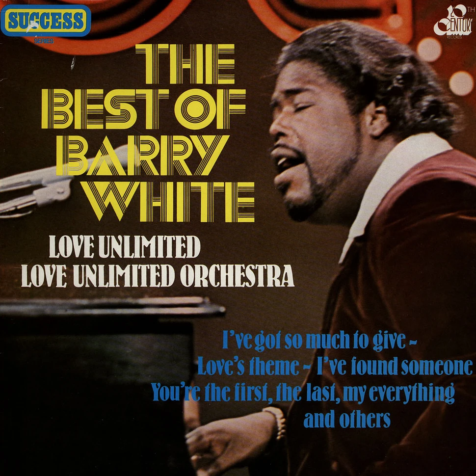 Barry White, Love Unlimited & Love Unlimited Orchestra - Best Of Barry White, Love Unlimited / Love Unlimited Orchestra