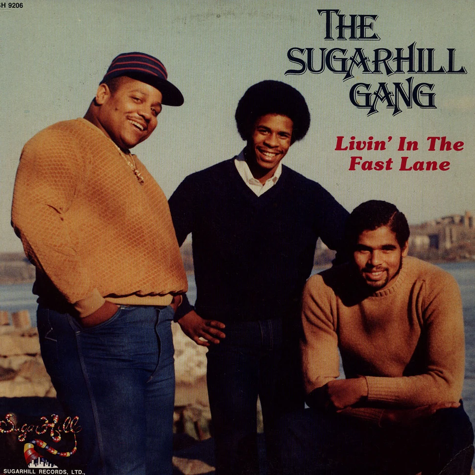 Sugarhill Gang - Livin' In The Fast Lane